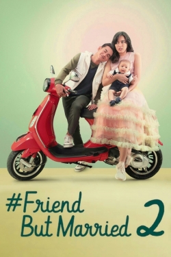 Watch free #FriendButMarried 2 movies online