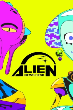 Watch free Alien News Desk movies online