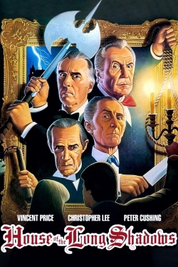 Watch free House of the Long Shadows movies online