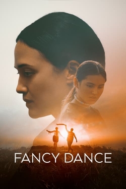 Watch free Fancy Dance movies online