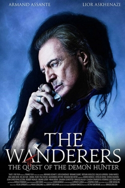 Watch free The Wanderers: The Quest of The Demon Hunter movies online