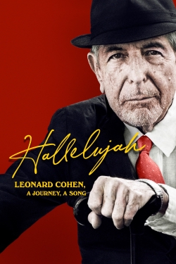 Watch free Hallelujah: Leonard Cohen, A Journey, A Song movies online