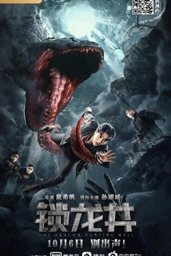 Watch free The Dragon Hunting Well movies online