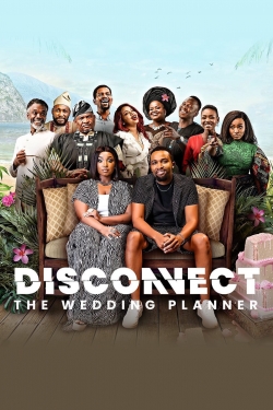 Watch free Disconnect: The Wedding Planner movies online