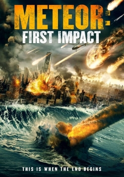 Watch free Meteor: First Impact movies online