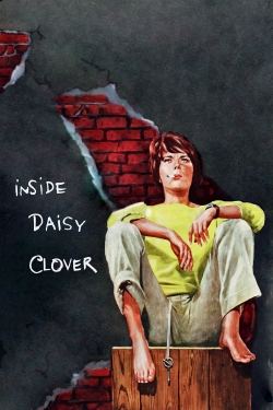 Watch free Inside Daisy Clover movies online