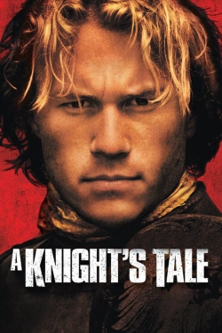 Watch free A Knight's Tale movies online