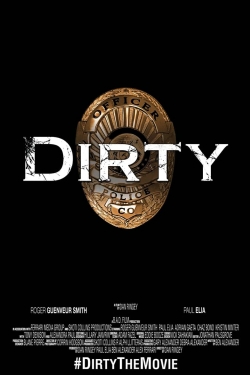 Watch free Dirty movies online