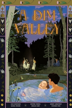 Watch free A Dim Valley movies online