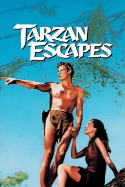 Watch free Tarzan Escapes movies online