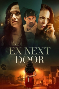 Watch free The Ex Next Door movies online