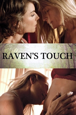 Watch free Raven's Touch movies online