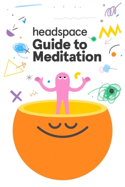 Watch free Headspace Guide to Meditation movies online