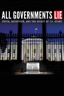 Watch free All Governments Lie: Truth, Deception, and the Spirit of I.F. Stone movies online