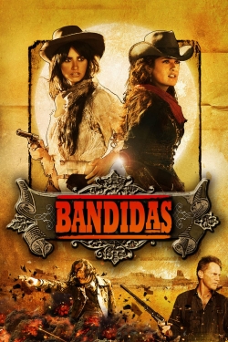 Watch free Bandidas movies online