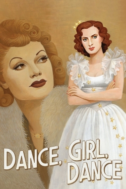 Watch free Dance, Girl, Dance movies online