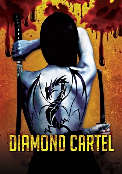 Watch free Diamond Cartel movies online