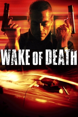 Watch free Wake of Death movies online