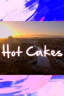 Watch free Hot Cakes movies online