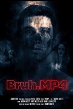 Watch free Bruh.mp4 movies online