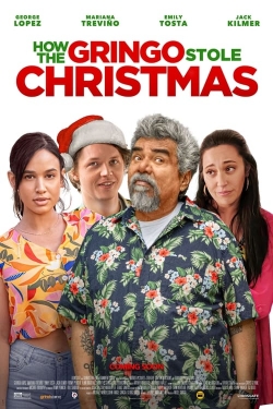 Watch free How the Gringo Stole Christmas movies online