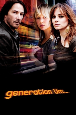 Watch free Generation Um... movies online