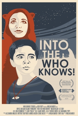 Watch free Into the Who Knows! movies online