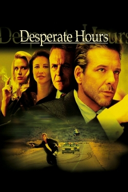 Watch free Desperate Hours movies online