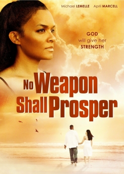 Watch free No Weapon Shall Prosper movies online