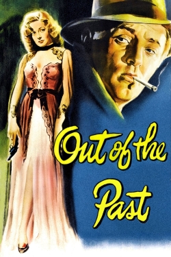 Watch free Out of the Past movies online