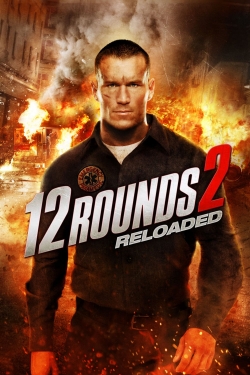 Watch free 12 Rounds 2: Reloaded movies online