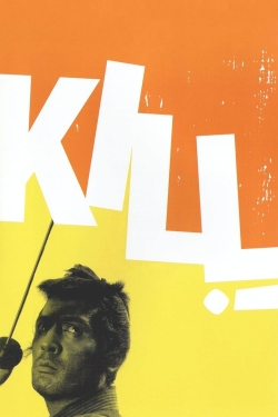 Watch free Kill! movies online