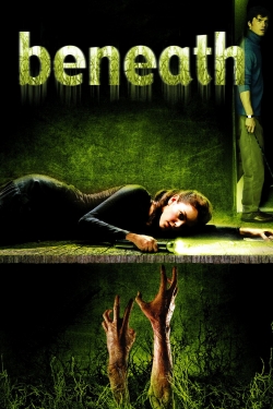 Watch free Beneath movies online