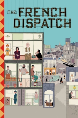 Watch free The French Dispatch movies online