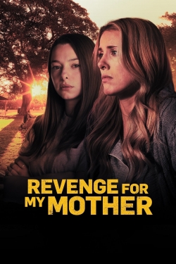 Watch free Revenge for My Mother movies online