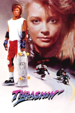 Watch free Thrashin' movies online