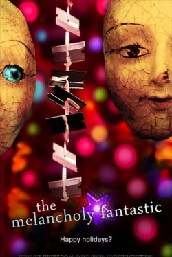 Watch free The Melancholy Fantastic movies online