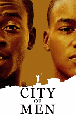 Watch free City of Men movies online