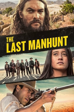 Watch free The Last Manhunt movies online