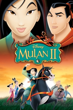 Watch free Mulan II movies online