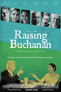 Watch free Raising Buchanan movies online