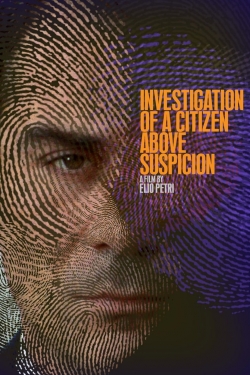 Watch free Investigation of a Citizen Above Suspicion movies online