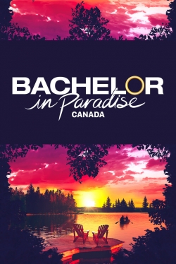 Watch free Bachelor in Paradise Canada movies online