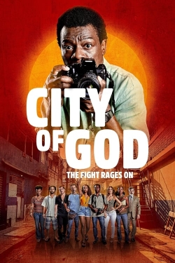 Watch free City of God: The Fight Rages On movies online