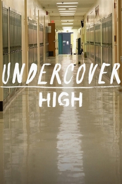 Watch free Undercover High movies online