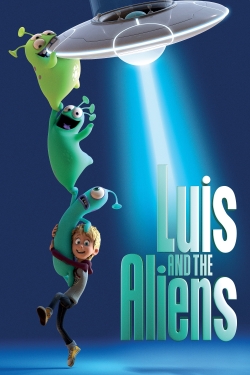 Watch free Luis and the Aliens movies online