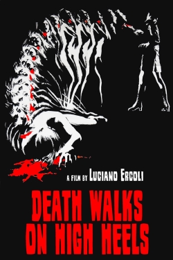 Watch free Death Walks on High Heels movies online