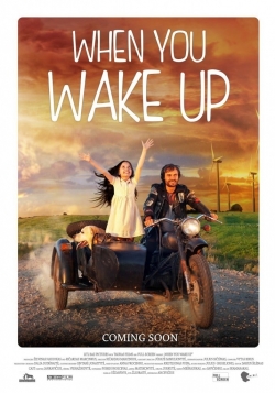 Watch free When You Wake Up movies online