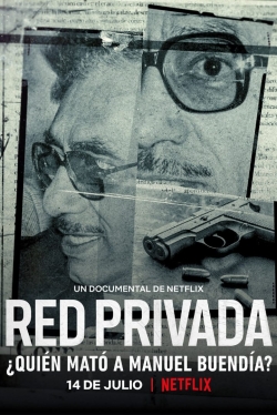 Watch free Private Network: Who Killed Manuel Buendia movies online