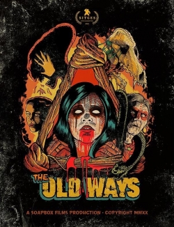 Watch free The Old Ways movies online